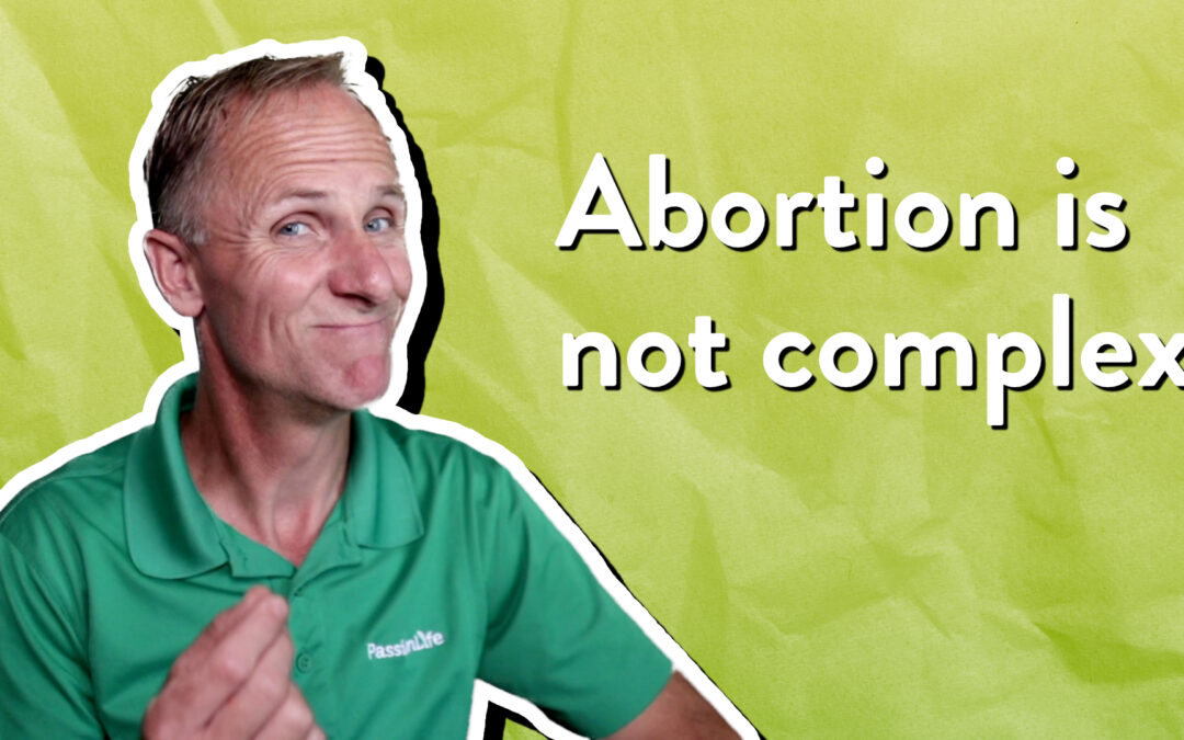 Abortion is not a complex issue