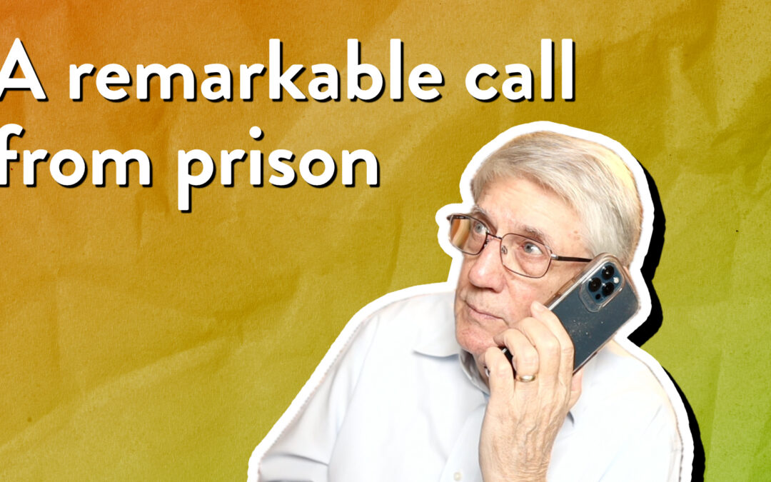 A remarkable call from prison