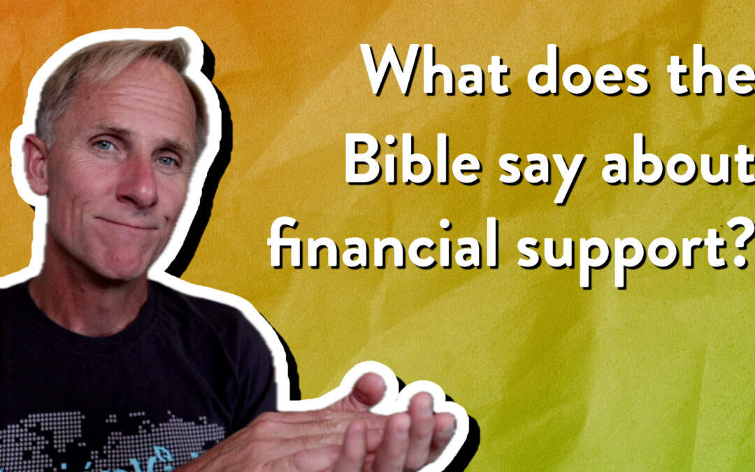 What does the Bible say about financial support?