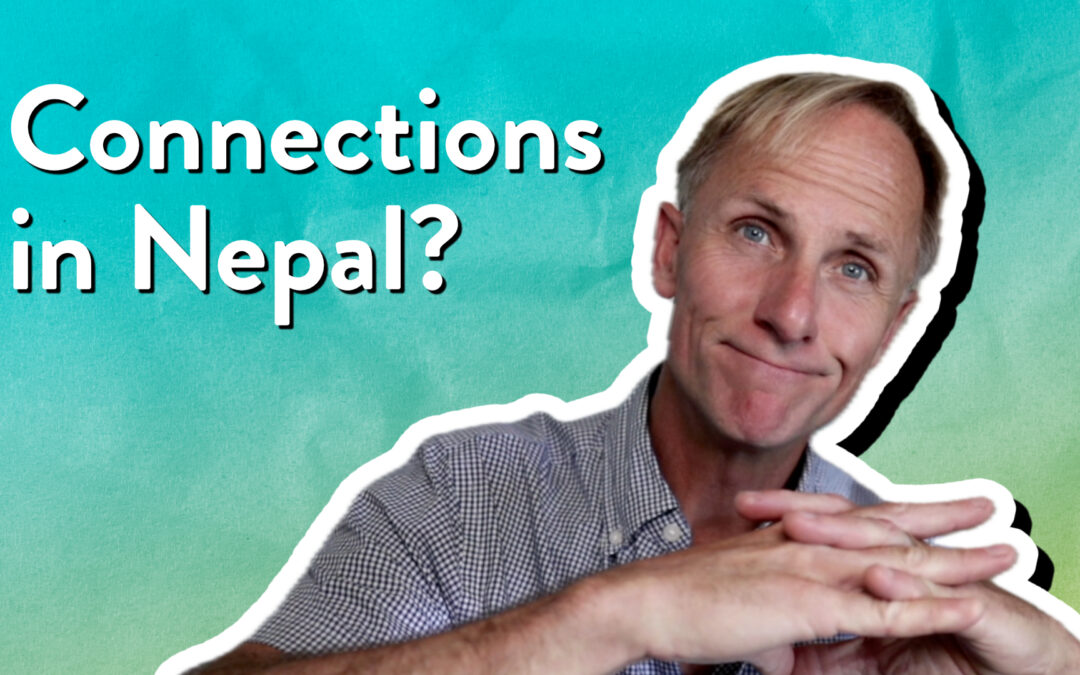 Connections in Nepal