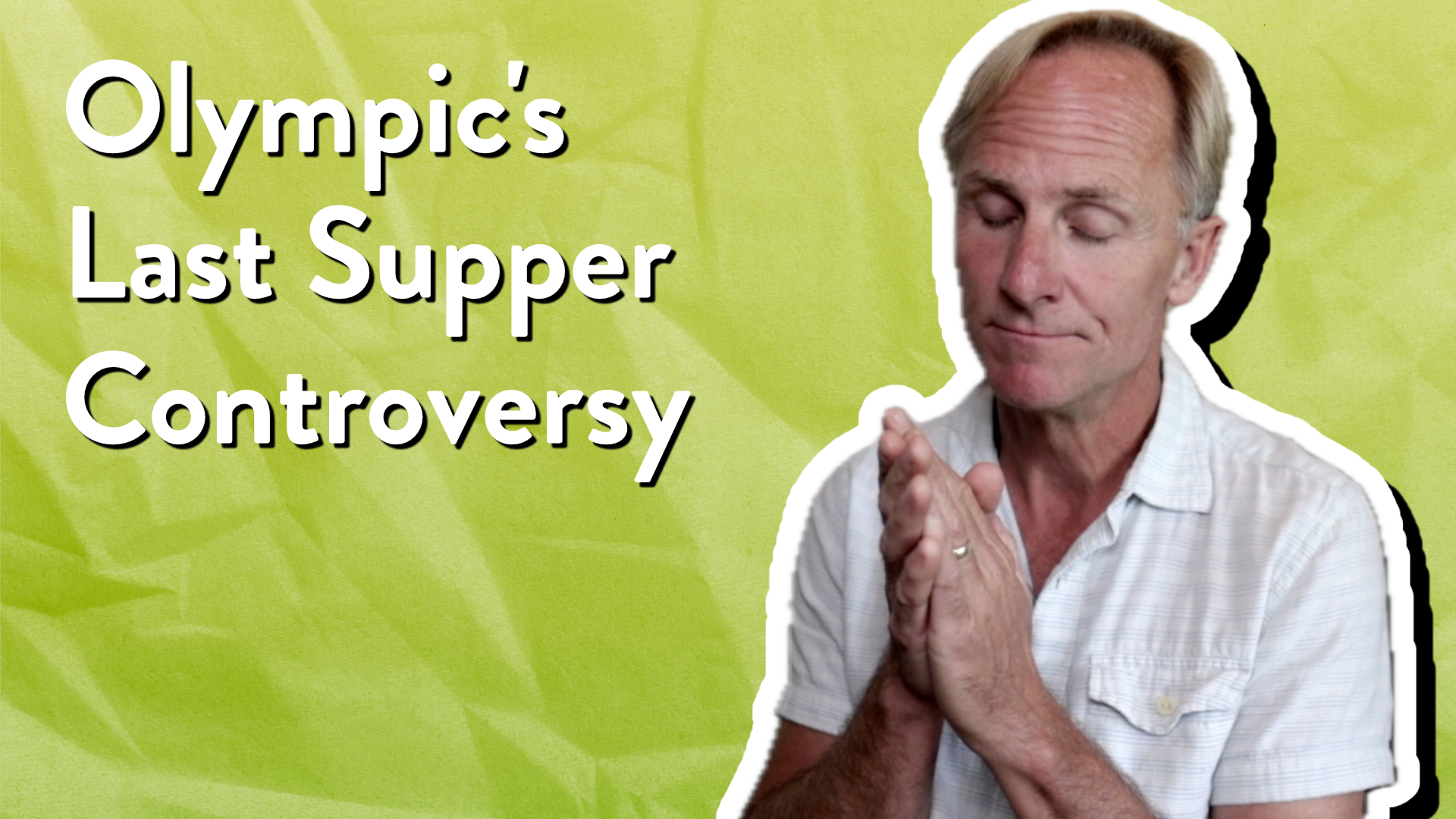 Olympic’s Last Supper Controversy