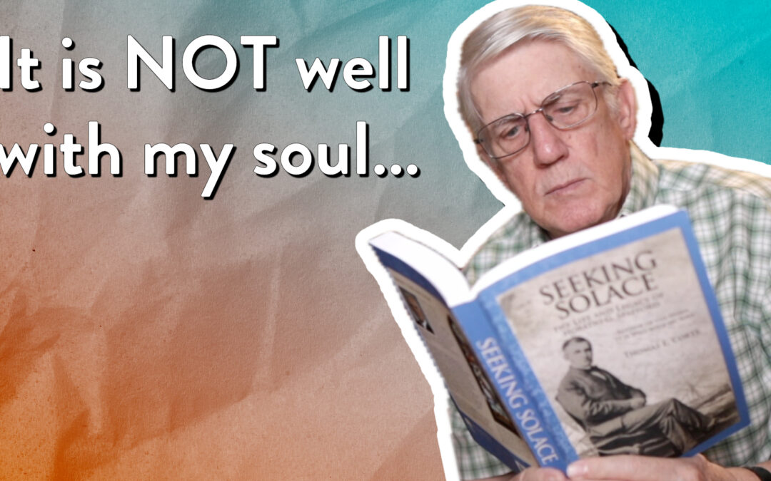 It is NOT well with my soul…