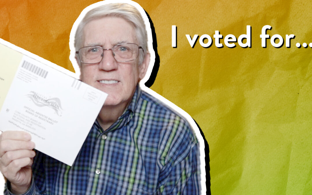 I voted for…