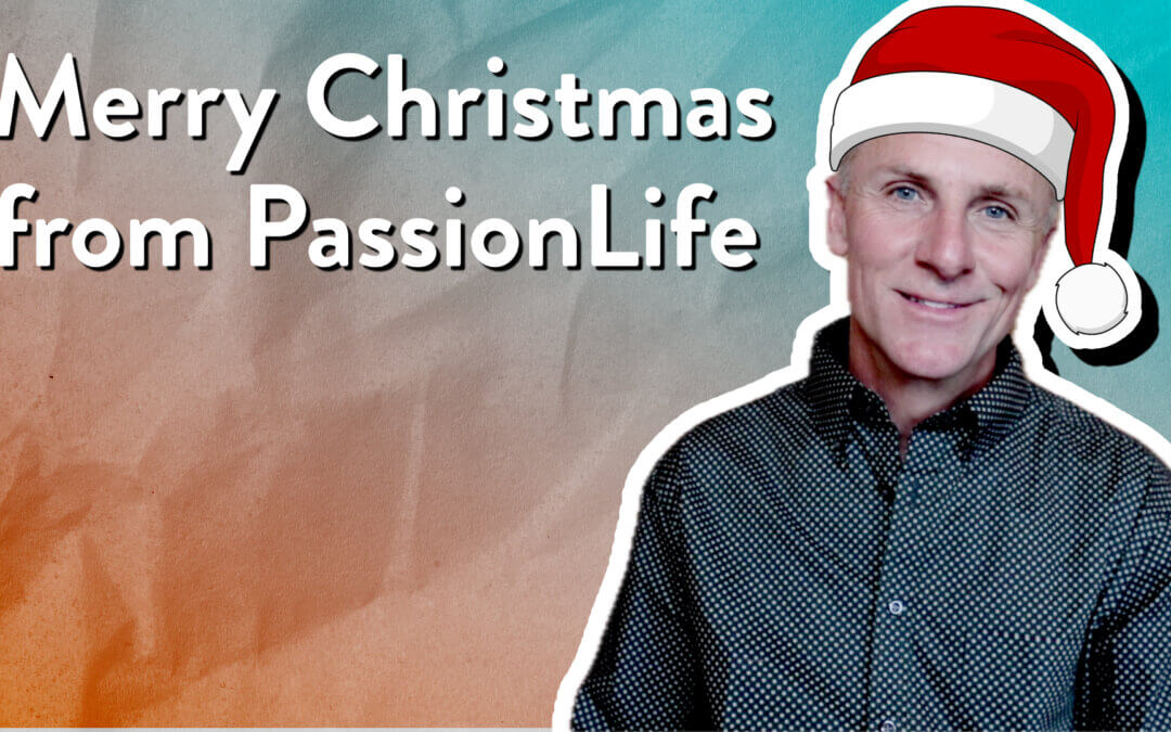 Merry Christmas from PassionLife