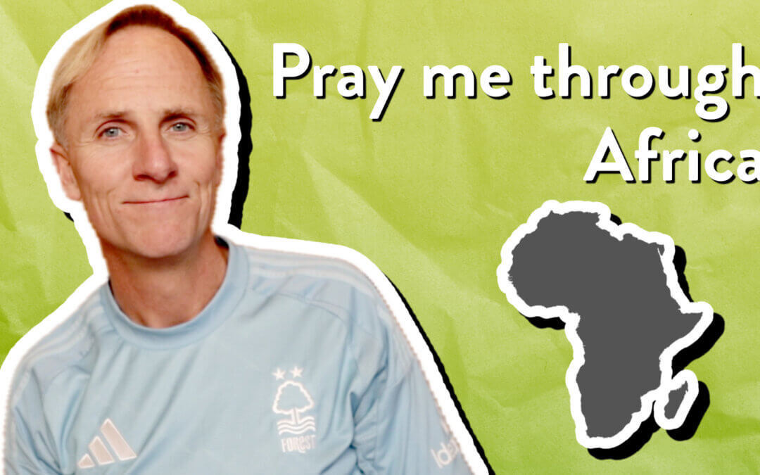 Pray me through Africa